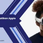 5 Cara Mematikan Apple Vision Pro
