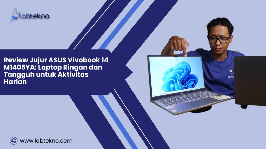 Review Jujur ASUS Vivobook 14 M1405YA